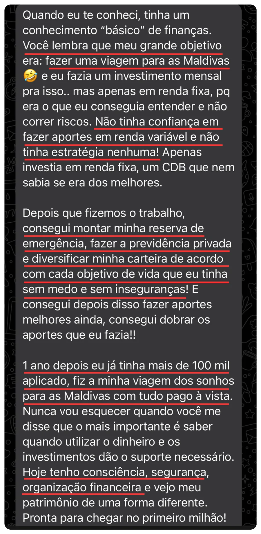 Resultado: viagem para as Maldivas paga à vista